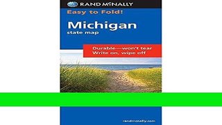 [FREE] EBOOK Rand McNally Easy to Fold: Michigan (Laminated) (Rand McNally Easyfinder) BEST