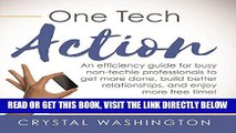 [FREE] EBOOK One Tech Action: A Quick-And-Easy Guide to Getting Started Using Productivity Apps