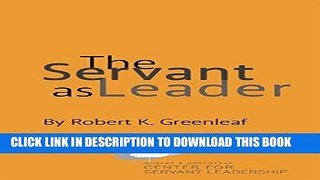 [FREE] EBOOK The Servant as Leader BEST COLLECTION