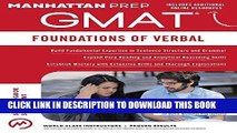 [READ] EBOOK GMAT Foundations of Verbal (Manhattan Prep GMAT Strategy Guides) ONLINE COLLECTION