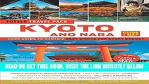 [FREE] EBOOK Kyoto and Nara Tuttle Travel Pack Guide   Map: Your Guide to Kyoto s Best Sights for
