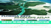 [READ] EBOOK Florida Keys Paddling Atlas (Paddling Series) ONLINE COLLECTION