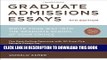 [FREE] EBOOK Graduate Admissions Essays, Fourth Edition: Write Your Way into the Graduate School
