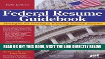 [READ] EBOOK Federal Resume Guidebook: Strategies for Writing a Winning Federal Resume (Federal