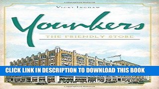 [New] Ebook Younkers: The Friendly Store (Landmarks) Free Read