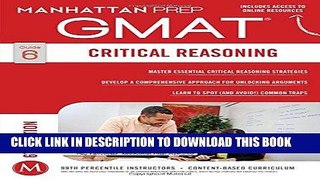 [FREE] EBOOK GMAT Critical Reasoning (Manhattan Prep GMAT Strategy Guides) BEST COLLECTION