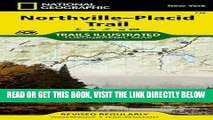 [READ] EBOOK Northville-Placid Trail (736 NATG Trails Illustrated Map) (National Geographic Trails