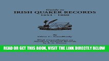 [READ] EBOOK Guide to Irish Quaker Records, 1654-1860 : With Contribution on Northern Ireland