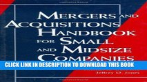 [READ] EBOOK Mergers and Acquisitions Handbook for Small and Midsize Companies ONLINE COLLECTION