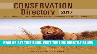 [FREE] EBOOK Conservation Directory 2017: The Guide to Worldwide Environmental Organizations