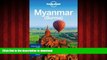 EBOOK ONLINE Lonely Planet Myanmar (Burma) (Travel Guide) READ NOW PDF ONLINE