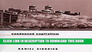 [New] Ebook Condensed Capitalism: Campbell Soup and the Pursuit of Cheap Production in the