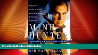 Big Deals  Mind Hunter: Inside the FBI s Elite Serial Crime Unit  Best Seller Books Best Seller