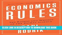 [New] Ebook Economics Rules: The Rights and Wrongs of the Dismal Science Free Online
