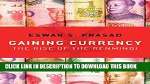 [New] Ebook Gaining Currency: The Rise of the Renminbi Free Online