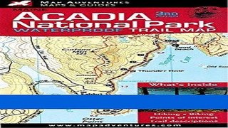 [READ] EBOOK Acadia National Park Waterproof Trail Map, Maine ONLINE COLLECTION