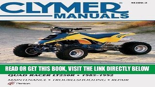 [READ] EBOOK Suzuki Quad Racer LT250R (Clymer Manuals: Motorcycle Repair) ONLINE COLLECTION