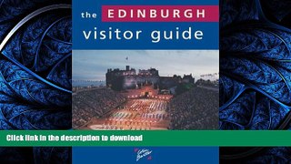 READ  The Edinburgh Visitor Guide FULL ONLINE