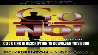 [READ] EBOOK Go for No! Yes is the Destination, No is How You Get There ONLINE COLLECTION