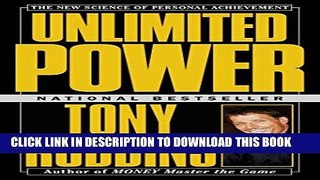 [READ] EBOOK Unlimited Power : The New Science Of Personal Achievement BEST COLLECTION