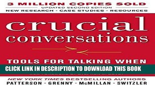 [READ] EBOOK Crucial Conversations Tools for Talking When Stakes Are High, Second Edition BEST