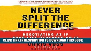 [READ] EBOOK Never Split the Difference: Negotiating as if Your Life Depended on It BEST COLLECTION