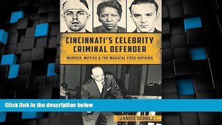 Big Deals  Cincinnatis Celebrity Criminal Defender:  Full Read Most Wanted