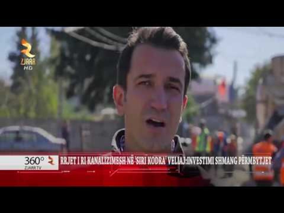 360° Gradë -RRJET I RI KANALIZIMESH NË 'SIRI KODRA' VELIAJ INVESTIMI SHMANG PËRMBYTJET