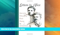 Big Deals  Letters to Alice: Birth of the Kleberg-King Ranch Dynasty (Gulf Coast Books, sponsored