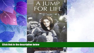 Must Have PDF  A Jump for Life: A Survivor s Journal from Nazi-Occupied Poland  Full Read Best