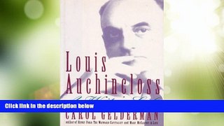 Big Deals  Louis Auchincloss:  A Writer s Life  Full Read Best Seller