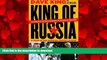 READ PDF King of Russia: A Year in the Russian Super League READ PDF BOOKS ONLINE