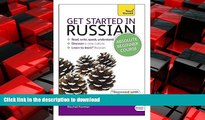READ THE NEW BOOK Get Started in Russian Absolute Beginner Course: The essential introduction to