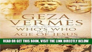 [FREE] EBOOK Who s Who in the Age of Jesus BEST COLLECTION