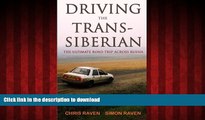 FAVORIT BOOK The Linger Longer: Driving the Trans-Siberian - the Ultimate Road Trip Across Russia