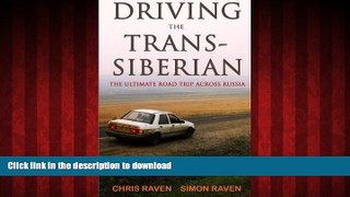 FAVORIT BOOK The Linger Longer: Driving the Trans-Siberian - the Ultimate Road Trip Across Russia