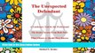 READ FULL  The Unexpected Defendant - A Cautionary Tale for the Professional: The Justice System