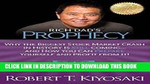 [PDF] Rich Dad s Prophecy: Why the Biggest Stock Market Crash in History Is Still Coming...And How