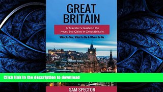 READ  Great Britain: A Traveler s Guide to the Must-See Cities in Great Britain (London,