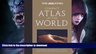 READ  The Times Compact Atlas of the World: Representing the Earth with a Perfect Blend of