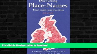 READ  Discovering Place-Names: A Pocket Guide to about 1500 Place-names in England, Ireland,