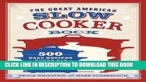 [PDF] The Great American Slow Cooker Book: 500 Easy Recipes for Every Day and Every Size Machine