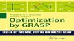 [EBOOK] DOWNLOAD Optimization by GRASP: Greedy Randomized Adaptive Search Procedures GET NOW