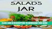 [PDF] Salads In A Jar: 30 Delicious   Healthy Salad Recipes You Can Make with a Mason Jar or