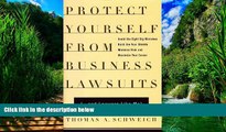 Big Deals  Protect Yourself From Business Lawsuits: and Lawyers Like Me  Full Ebooks Most Wanted