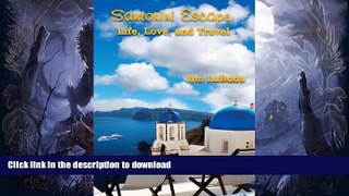 GET PDF  Santorini Escape: Life, Love, and Travel  BOOK ONLINE