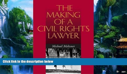 Books to Read  The Making of a Civil Rights Lawyer  Full Ebooks Most Wanted