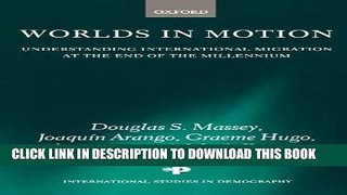 [PDF] Worlds in Motion: Understanding International Migration at the End of the Millennium