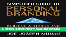 [New] Ebook Simplified Guide to Personal Branding: Building a Strong and Successful Personal Brand