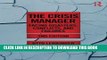 [PDF] The Crisis Manager: Facing Disasters, Conflicts, and Failures (Routledge Communication